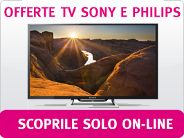 OFFERTE TV SONY ANDROID OFFERTA TV PHILIPS ANDROID